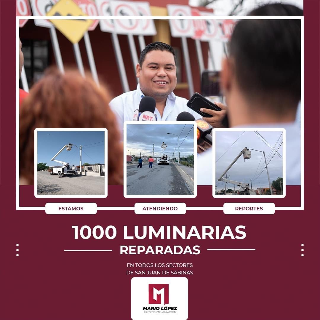 Suman 1000 luminarias rehabilitadas en San Juan de Sabinas