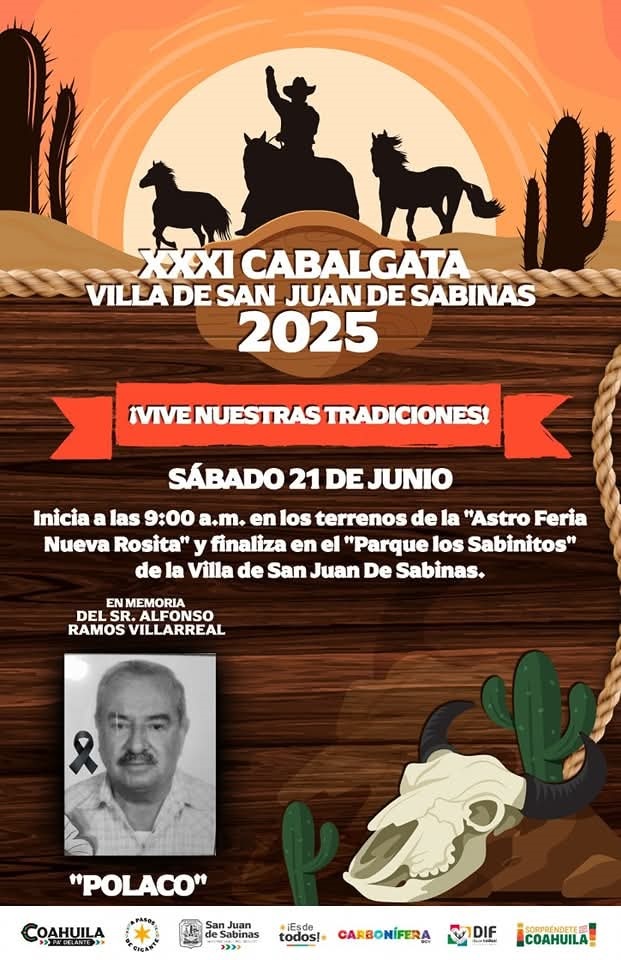 GOBIERNO MUNICIPAL DE SAN JUAN DE SABINAS, INVITA A PARTICIPAR EN CABALGATA XXXI 2025